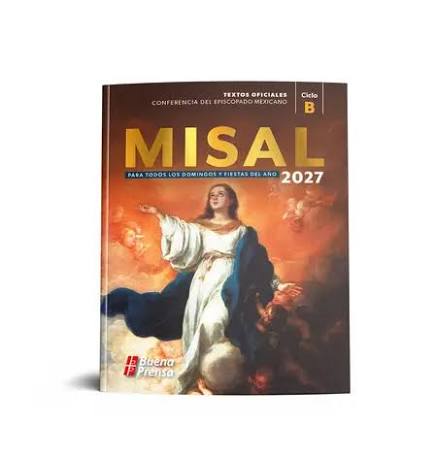 MISAL 2027. CICLO B. PARA TODOS LOS DOMINGOS Y FIESTAS DEL AÑO1593086531