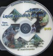 SEÑOR, QUE QUIERES DE MI?. DVD