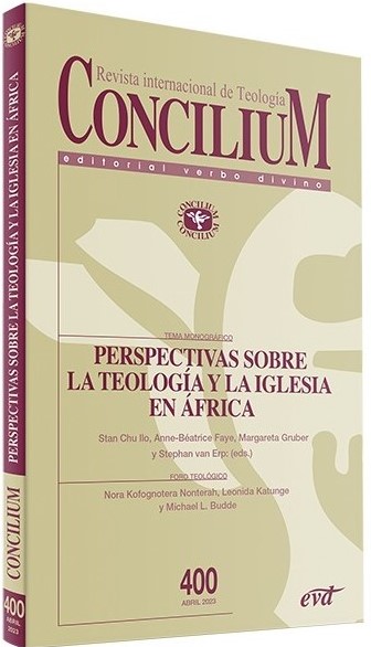 REVISTA CONCILIUM. PERSPECTIVAS SOBRE LA TEOLOGÍA Y LA IGLESIA EN ÁFRICA