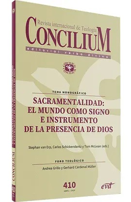 REVISTA CONCILIUM 410. SACRAMENTALIDAD: EL MUNDO COMO SIGNO E INSTRUMENTO DE LA PRESENCIA DE DIOS940887253