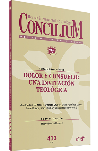 REVISTA CONCILIUM 413. DOLOR Y CONSUELO: UNA INVITACIÓN TEOLÓGICA