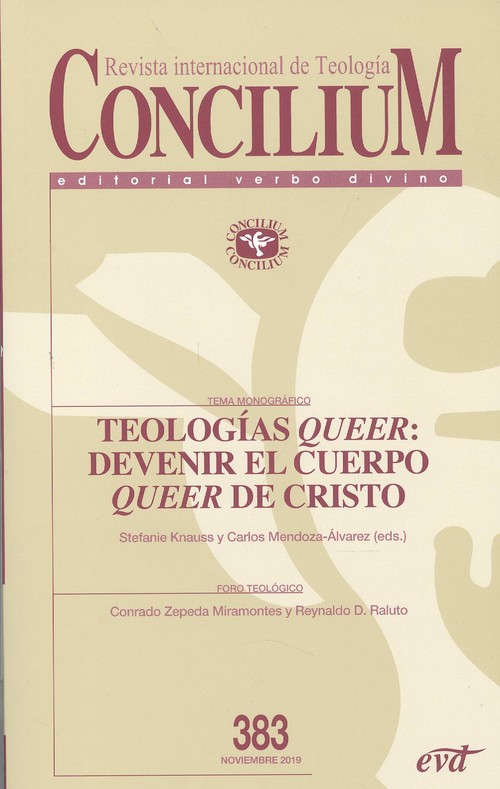 REVISTA CONCILIUM: TEOLOGIAS QUEER: DEVENIR EL CUERPO QUEER DE CRISTO.336913100