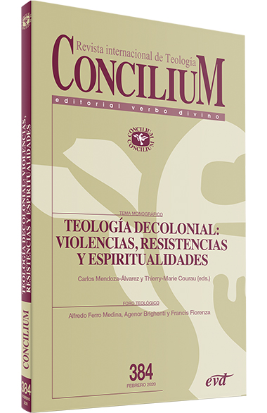 REVISTA CONCILIUM: TEOLOGIA DECOLONIAL: VIOLENCIAS, RESISTENCIAS Y ESPIRITUALIDADES