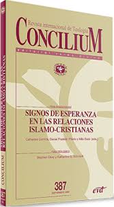 REVISTA CONCILIUM: SIGNOS DE ESPERANZA EN LAS RELACIONES ISLAMO-CRISTIANAS1708882687