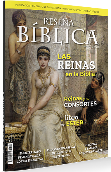 RESEÑA BIBLICA: LAS REINAS EN LA BIBLIA. REINAS Y NO CONSORTES. EL LIBRO DE ESTER.