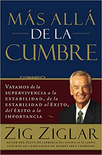 MAS ALLA DE LA CUMBRE. VAYAMOS DE LA SUPERVIVENCIA A LA ESTABILIDAD