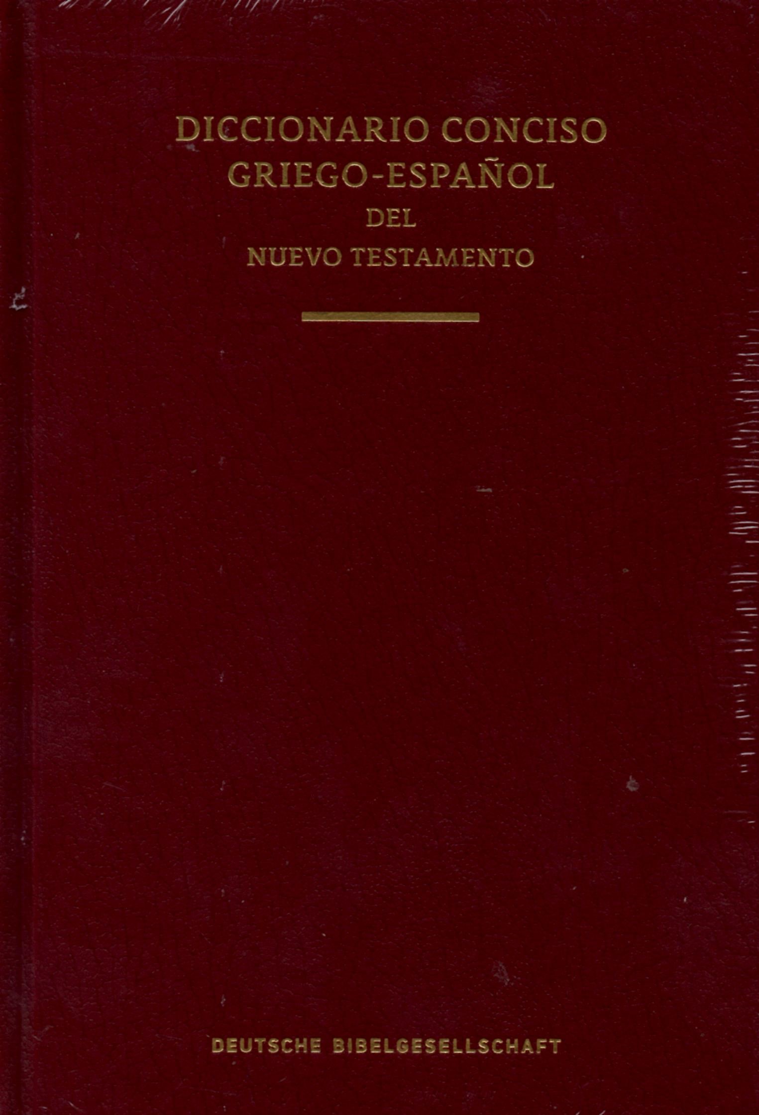 DICCIONARIO CONCISO GRIEGO-ESPAÑOL DEL NUEVO TESTAMENTO512769442