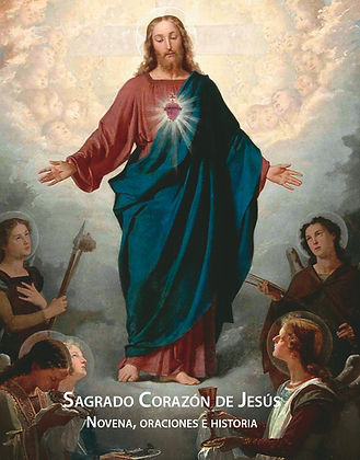 NOVENA AL SAGRADO CORAZON DE JESUS (NOVENA, ORACIONES E HISTORIA)