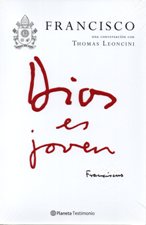 DIOS ES JOVEN. UNA CONVERSACION CON THOMAS LEONCINI