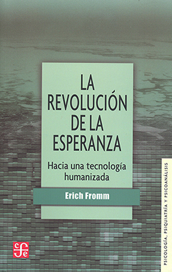LA REVOLUCIÓN DE LA ESPERANZA. HACIA UNA TECNOLOGÍA HUMANIZADA1198888121