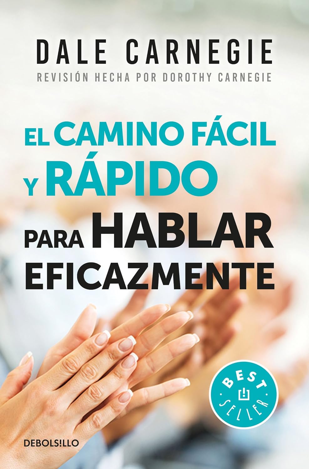 CAMINO FACIL Y RAPIDO PARA HABLAR EFICAZMENTE1929117598