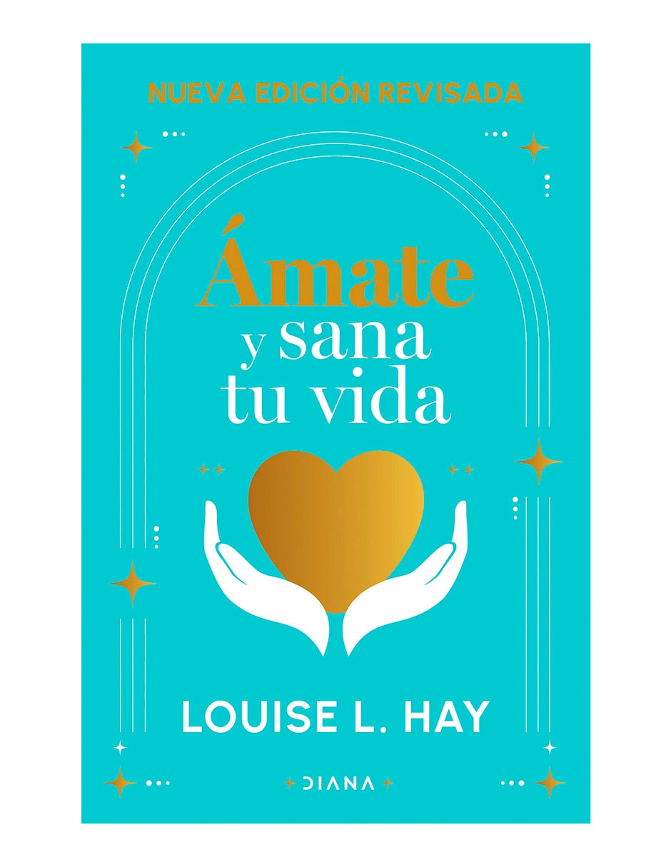 AMATE Y SANA TU VIDA. LIBRO DE TRABAJO (NUEVA EDICION REVISADA)1929117598