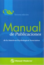 MANUAL DE PUBLICACIONES DE LA AMERICAN PSYCHOLOGICAL ASSOCIATION