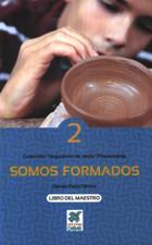 SOMOS FORMADOS. LIBRO DEL MAESTRO