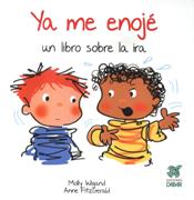 YA ME ENOJE. UN LIBRO SOBRE LA IRA