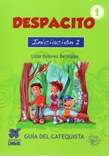 DESPACITO. INICIACION 1. GUIA DEL CATEQUISTA994824706