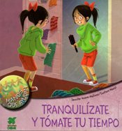 TRANQUILIZATE Y TOMA TU TIEMPO