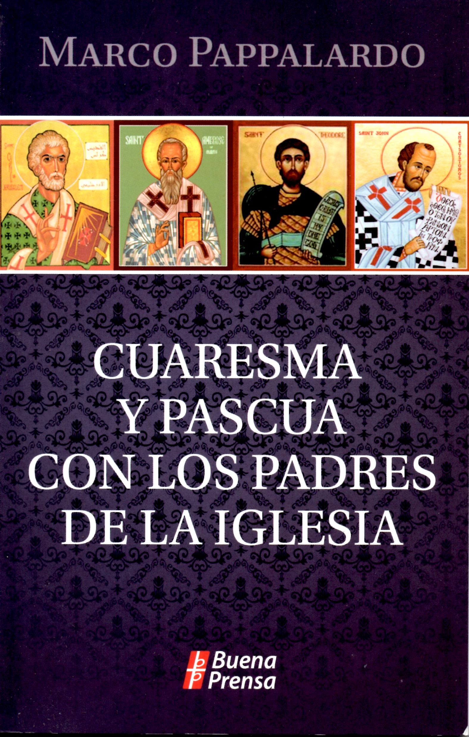 CUARESMA Y PASCUA CON LOS PADRES DE LA IGLESIA1532902079