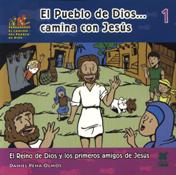 PUEBLO DE DIOS 1. CAMINA CON JESUS