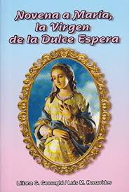 NOVENA A MARIA, LA VIRGEN DE LA DULCE ESPERA