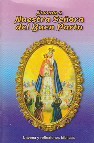 NOVENA A NTRA. SRA. DEL BUEN PARTO