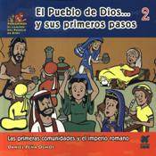 PUEBLO DE DIOS 2. Y SUS PRIMEROS PASOS