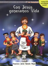 CON JESUS GENERAMOS VIDA. LIBRO DEL ALUMNO (INCLUYE CD)302288452