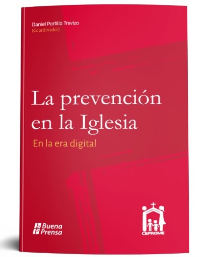 LA PREVENCION EN LA IGLESIA. EN LA ERA DIGITAL