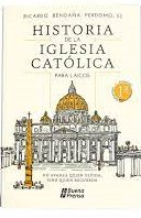 HISTORIA DE LA IGLESIA CATOLICA PARA LAICOS: NO AVANZA QUIEN OLVIDA, SINO QUIEN RECUERDA