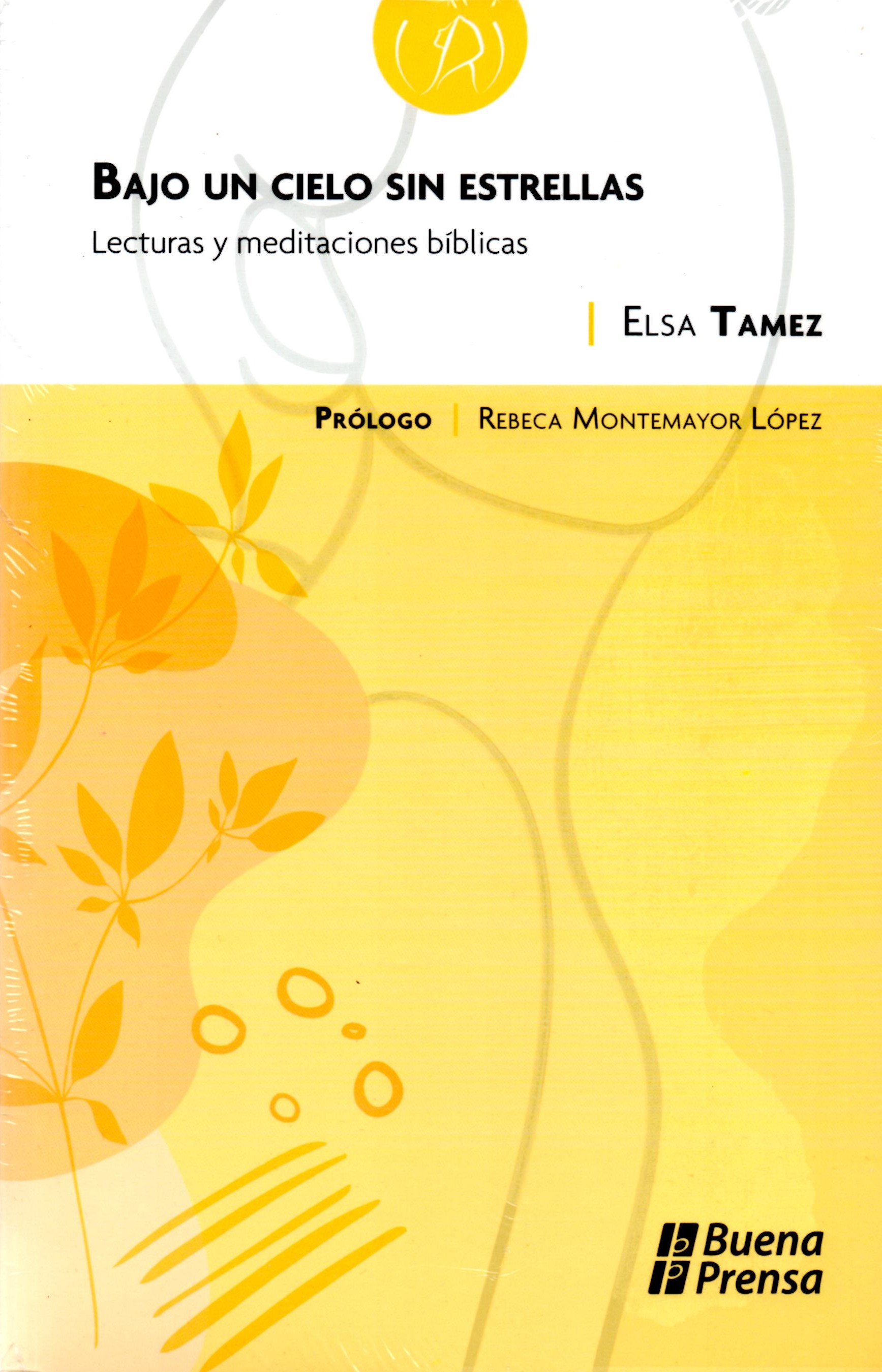 BAJO UN CIELO SIN ESTRELLAS. LECTURAS Y MEDITACIONES BIBLICAS1922945146