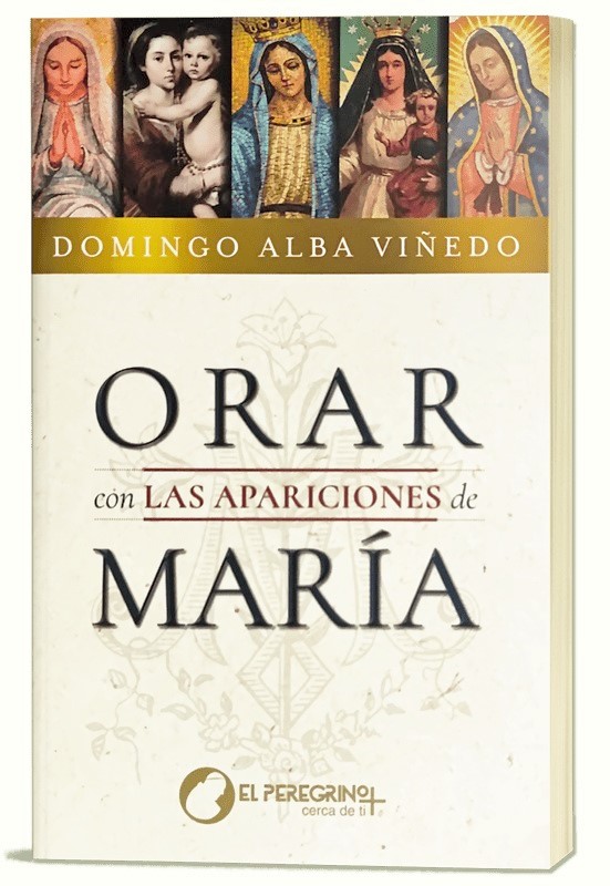ORAR CON LAS APARICIONES DE MARIA