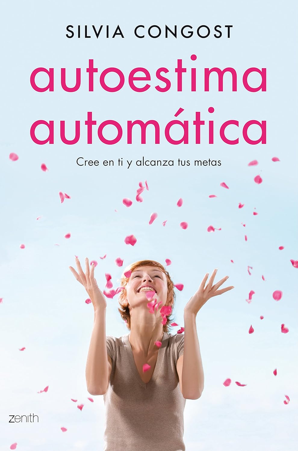 AUTOESTIMA AUTOMATICA. CREE EN TI Y ALCANZA TUS METAS1327924065