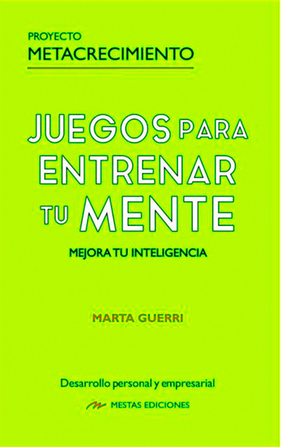 JUEGOS PARA ENTRENAR TU MENTE