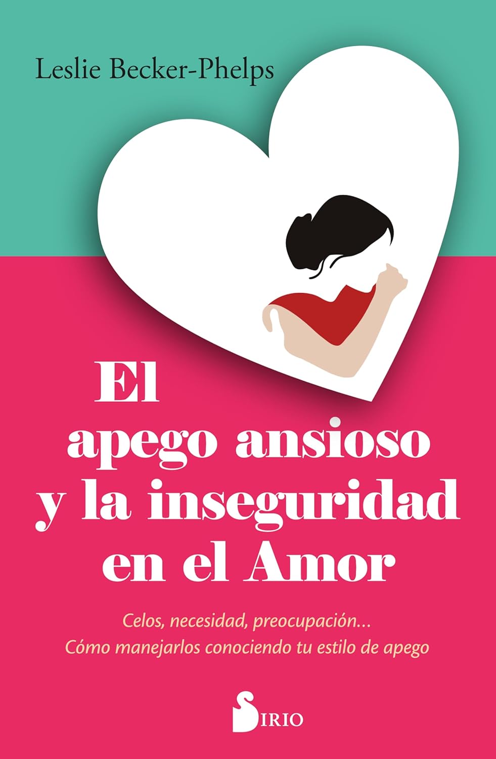 APEGO ANSIOSO Y LA INSEGURIDAD EN EL AMOR1129636465