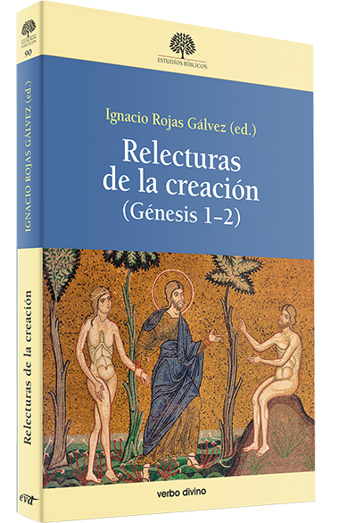 RELECTURAS DE LA CREACIÓN (GENESIS 1-2)