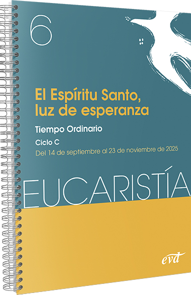 EL ESPÍRITU SANTO, LUZ DE ESPERANZA. TIEMPO ORDINARIO. CICLO C / 14 DE SEPTIEMBRE AL 23 DE NOVIEMBRE548270941