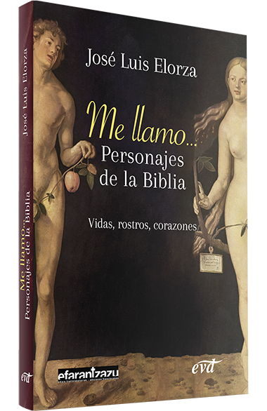 ME LLAMO... PERSONAJES DE LA BIBLIA. VIDAS, ROSTROS, CORAZONES1380030347