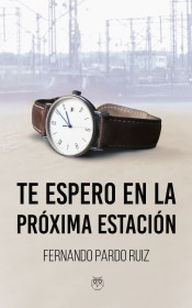 TE ESPERO EN LA PROXIMA ESTACION