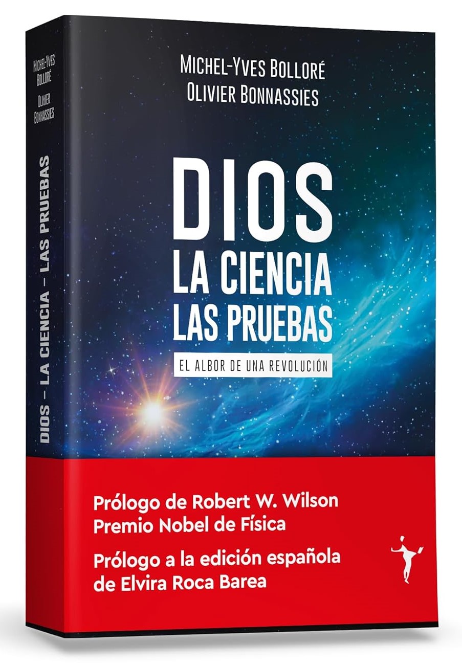 DIOS - LA CIENCIA - LAS PRUEBAS