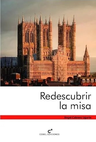 REDESCUBRIR LA MISA