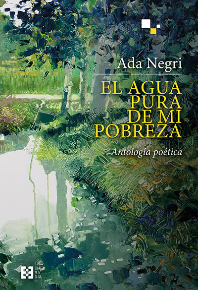 EL AGUA PURA DE MI POBREZA. ANTOLOGIA POETICA609306237