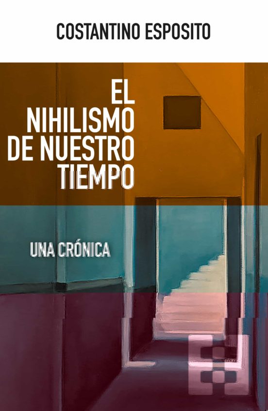 EL NIHILISMO DE NUESTRO TIEMPO245402517