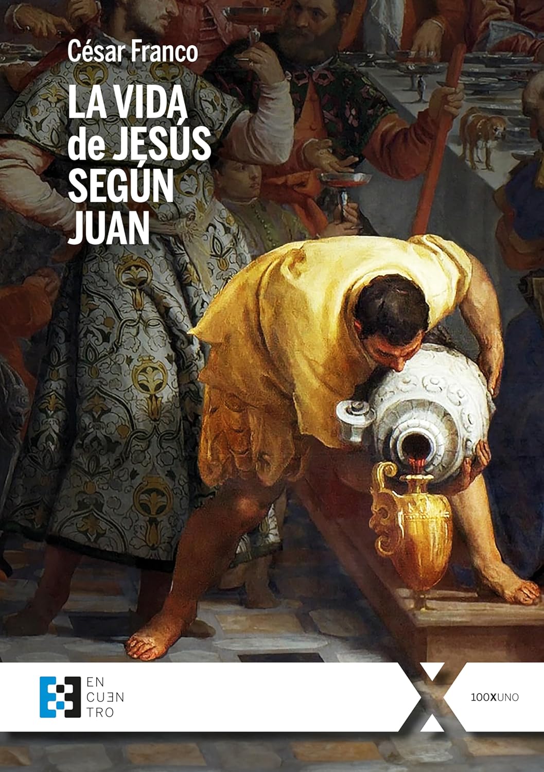 VIDA DE JESUS SEGÚN JUAN