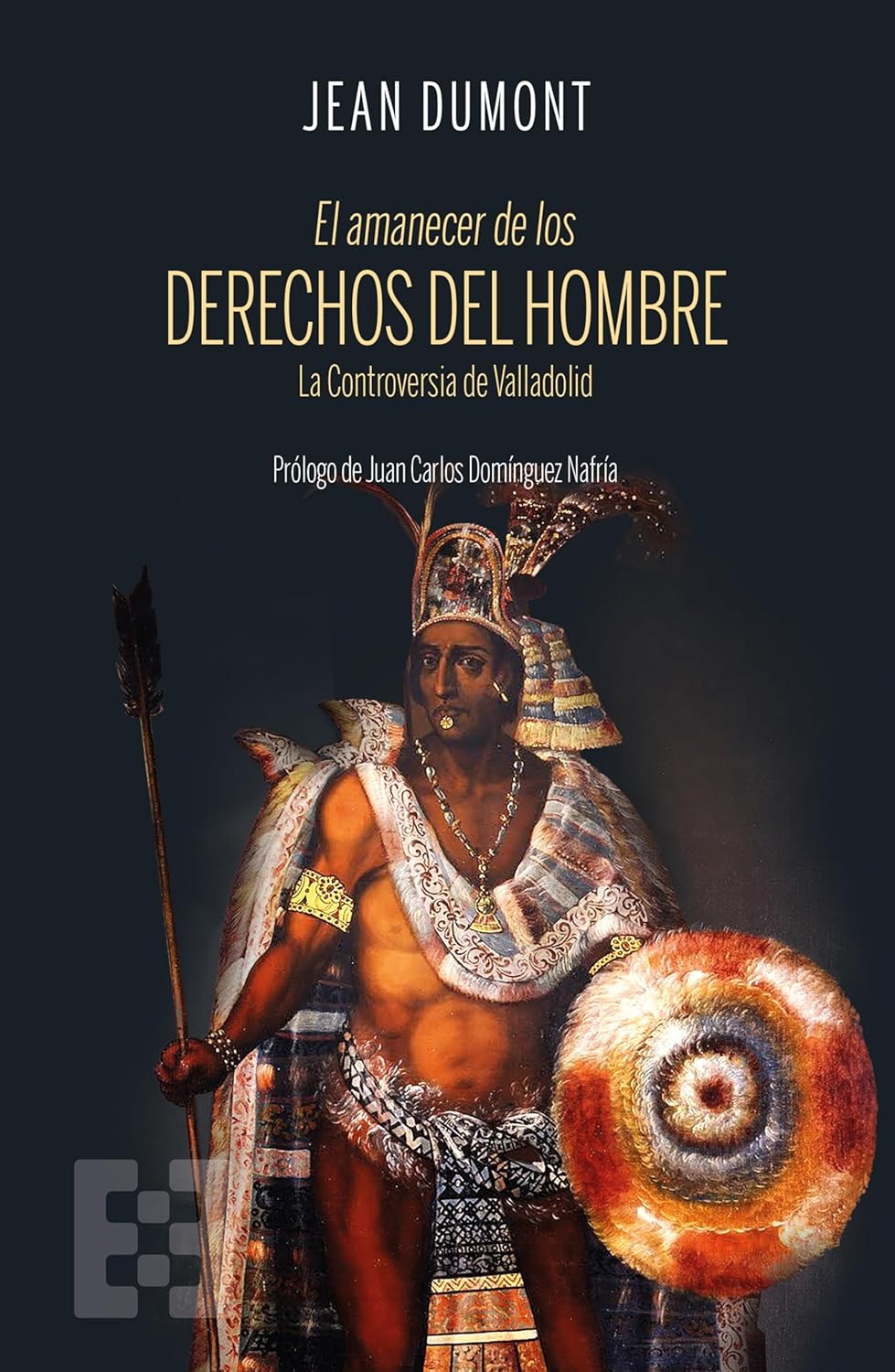 AMANECER DE LOS DERECHOS DEL HOMBRE: LA CONTROVERSIA DE VALLADOLID45091081