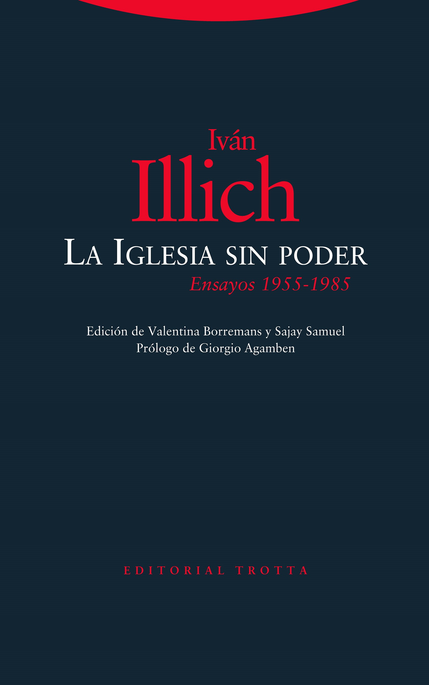 LA IGLESIA SIN PODER. ENSAYOS 1955-1985