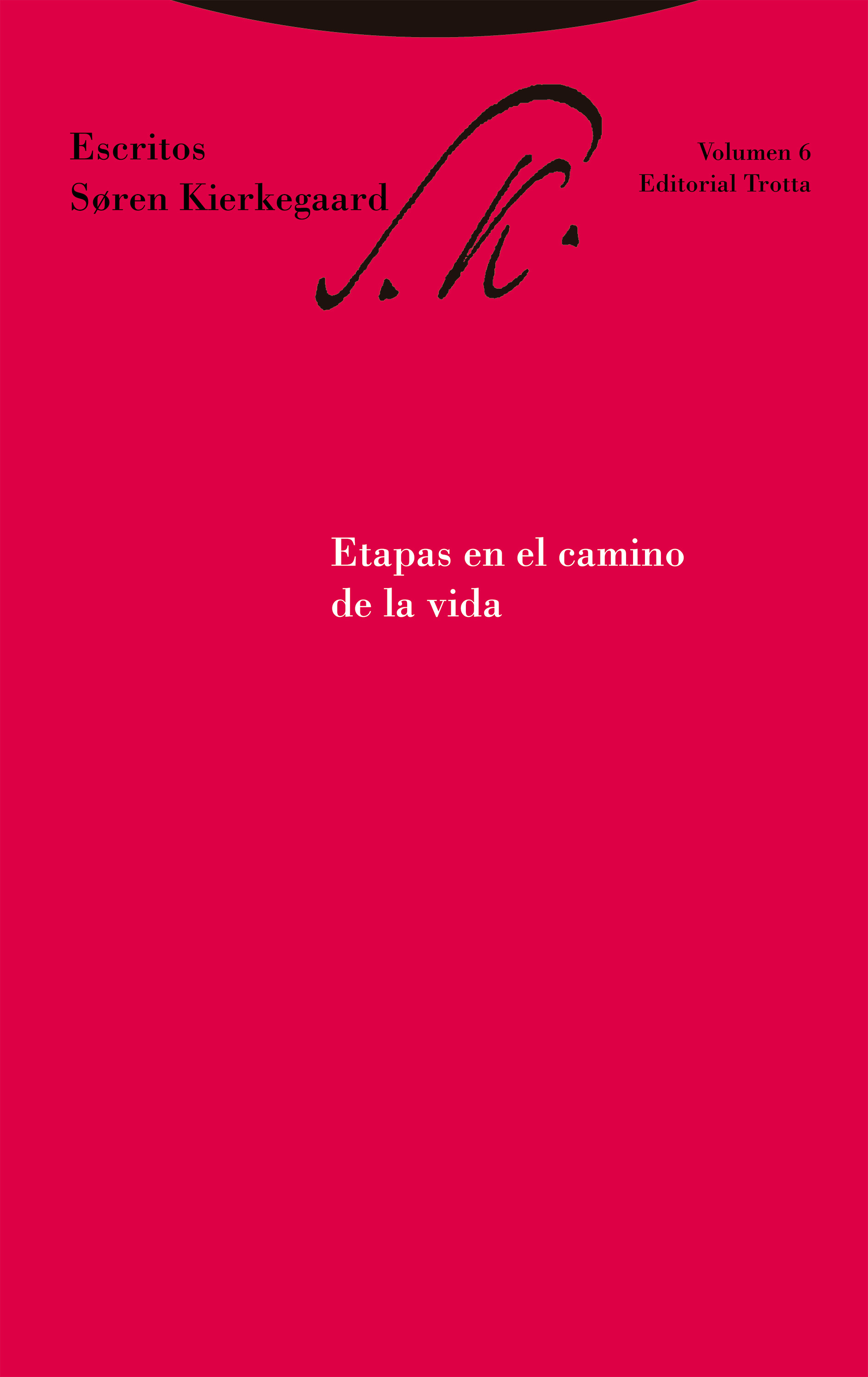 ETAPAS EN EL CAMINO DE LA VIDA. ESCRITOS 6245402517