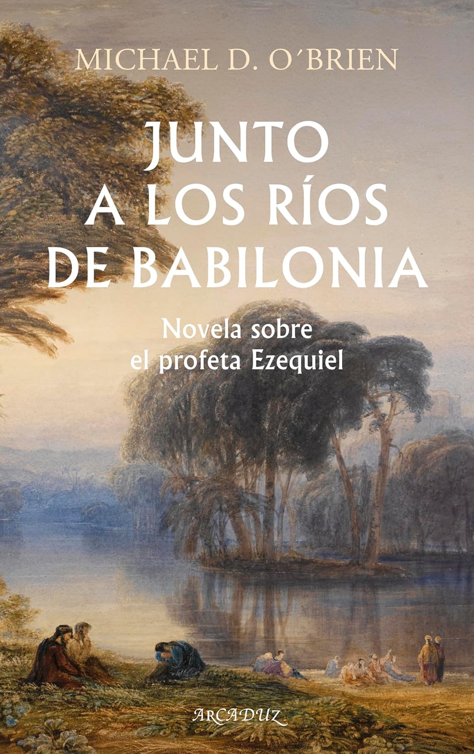 JUNTO A LOS RÍOS DE BABILONIA
