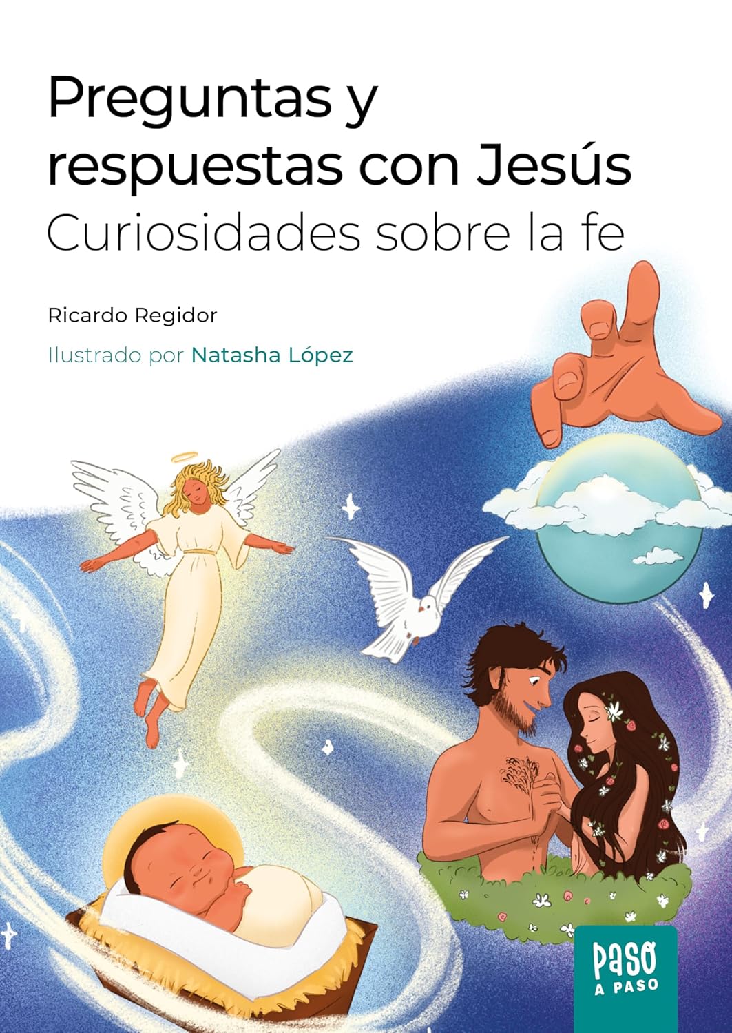 PREGUNTAS Y RESPUESTAS CON JESÚS. CURIOSIDADES SOBRE LA FE1866494978