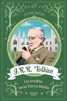 J.R.R. TOLKIEN. UN ERUDITO EN LA TIERRA MEDIA