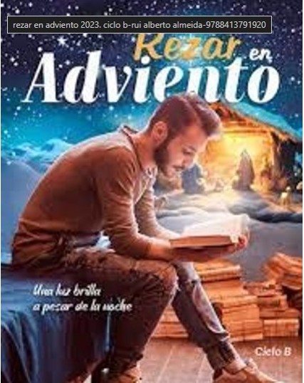 REZAR EN ADVIENTO CICLO B